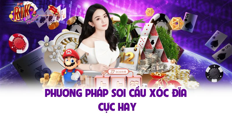 Phương pháp soi cầu xóc đĩa cực hay